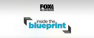 FOX Business News - Inside the Blueprint
